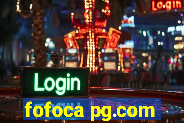 fofoca pg.com